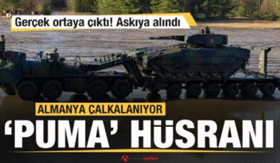 Almanya çalkalanıyor! Gerçek ortaya çıktı! ‘Puma’ hüsranı…