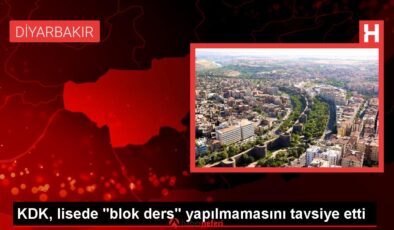 KDK, Diyarbakır’da lisede sürekli hale getirilen blok ders uygulamasına son verilmesini tavsiye etti