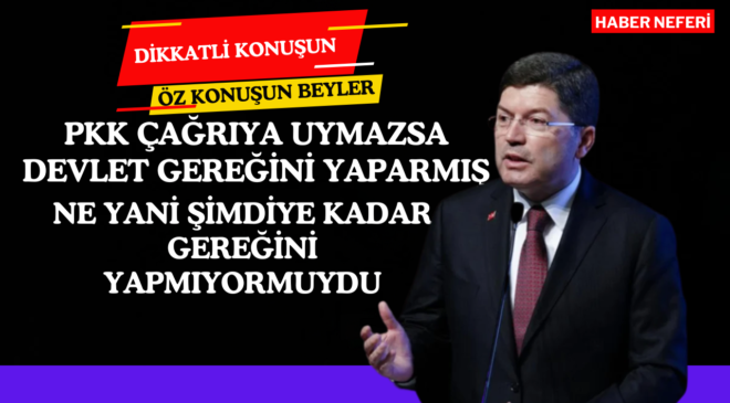 Yılmaz Tunç: PKK çağrıya uymazsa devlet gereğini yapar
