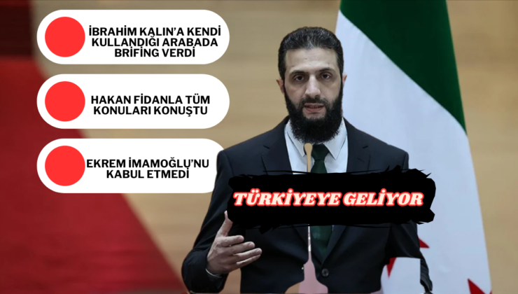 Ahmed Şara’nın Türkiye ziyareti tarihi belli oldu